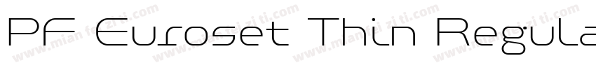 PF Euroset Thin Regular字体转换